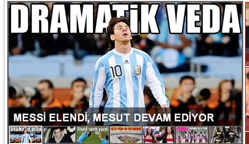 Fotomac (Türkei): "Dramatisches Ende! Messi ist raus, Mesut macht weiter"