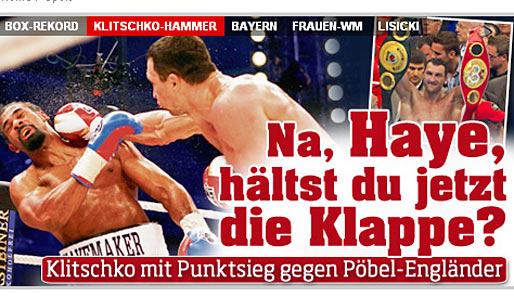DEUTSCHLAND: "Bild" legte nach dem Mega-Fight Klitschko vs. Haye gleich doppelt los. Auf der einen Seite gab es Häme für den Engländer...