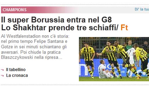 Gazzetta dello Sport (Italien): "Die super Borussia zieht in die Runde der letzten Acht ein - Schachtjor fängt sich drei Ohrfeigen ein"