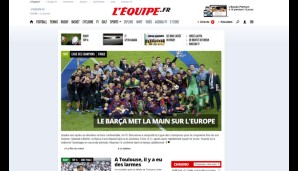 Die französische L'Equipe stellt fest, wie Barcelona die Hand über Europa legt. Eine Anspielung auf den fünften CL-Titel?