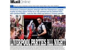 Daily Mail: "Das war kein Abend, um Fußball zu bestaunen, sondern um in Geschichte zu schwelgen. Liverpool hat die ganze Saison entschlossen dafür gelebt, die Enttäuschung von 2018 auszulöschen."