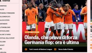 Gazzetta dello Sport (Italien): "Holland zeigt, wie schwach Deutschland ist."