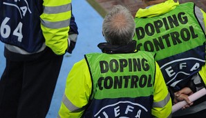 Die UEFA will die Doping-Kontrollen verschärfen