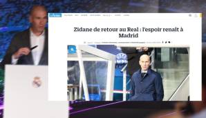Le Parisien (Frankreich): "Zidane kehrt zu Real zurück, die Hoffnung in Madrid wird wiedergeboren. Eine Ankündigung genügte, um die Düsternis zu vertreiben."