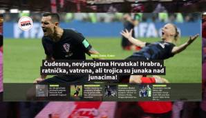 Slobodna Dalmacija: "Wundervolles, unglaubliches Kroatien! Mutig, kriegerisch, on fire! England konnte der kroatischen Mannschaft nichts anhaben."