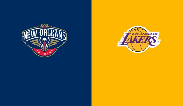 Pelicans @ Lakers am 26.02.