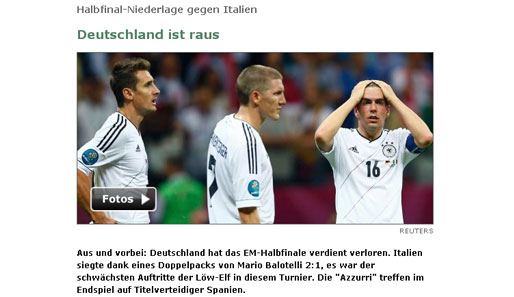 Der "Spiegel" macht es kurz und schmerzlos: "Deutschland ist raus". Miroslav Klose, Bastian Schweinsteiger und Kapitän Philipp Lahm (v.l.n.r.) können es nicht fassen