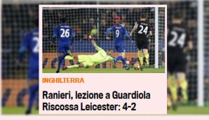 In Italien geht die Gazzetta auf die Trainer ein: Ranieri erteilte Guardiola eine Lektion