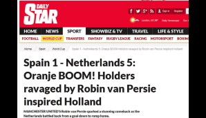 Der englische "DailyStar" lobt vor allem Premier-League-Legionär van Persie, der die Spanier "verwüstet"