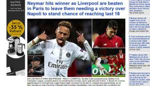 Die "Daily Mail" hält fest: Am letzten Spieltag muss Liverpool gegen Neapel gewinnen. Doch die Zeitung übt auch massive Kritik an Neymar: "Er wird nie auf einer Stufe mit Messi und Ronaldo sein, wenn er weiter Schwalben macht und Verletzungen vortäuscht"