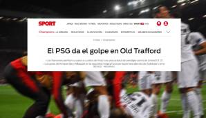 SPORT (Spanien): "PSG sorgt für den Hammer im Old Trafford. Die Vorzeichen standen alles andere als rosig für die Mannschaft von Tuchel. Sie hielt dem Druck stand und knackte das beste United seit Jahren."