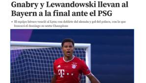 El Mundo Deportivo: "Gnabry und Lewandowski führen Bayern ins Finale gegen PSG. Bayern ließ keine Überraschung zu. Es gibt im Fußball ein ungeschriebenes Gesetz, wonach derjenige, der verzeiht, stirbt."