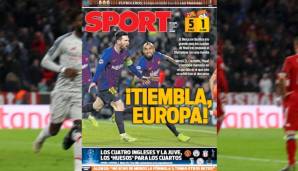 SPORT (Printausgabe): "Erzittere, Europa!" Der FC Barcelona wird hier als Schreck für das Viertelfinale gesehen.