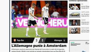 L’Equipe (Frankreich): "Deutschland in Amsterdam bestraft. Deutschland tiefer als die Niederlande."
