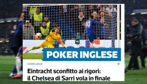Tuttosport (Italien): "Chelsea löscht die Träume von Eintracht Frankfurt und rundet damit die Dominanz der Premier League ab"