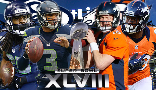 Super Bowl XLVIII: Die Seattle Seahawks treffen auf die Denver Broncos